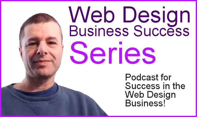 Web Design Business Success Series on the New York City Podcast Network