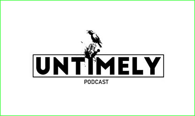 Untimely Podcast on the New York City Podcast Network