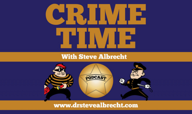Dr. Steve Albrecht Crime Time on the New York City Podcast Network