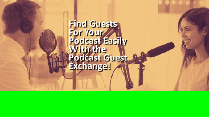 Podcasters – Looking for Guests for Your Podcast? They are right here on the World Podcast Guest Directory | New York City Podcast Network