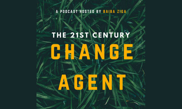 The 21st Century Change Agent Baiba Ziga On the New York City Podcast Network