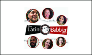 The Latin Babbler Podcast Show on the New York City Podcast Network
