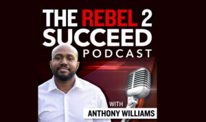 The Rebel 2 Succeed Podcast | Daily Motivation & Quote For Success On the New York City Podcast Network