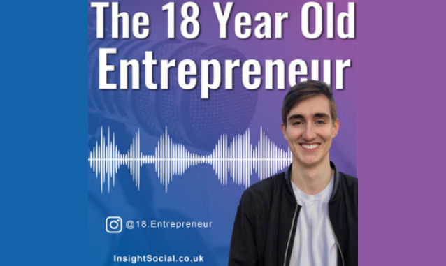 The 18 Year Old Entrepreneur By Insight Social with Sam Dunn on the New York City Podcast Network