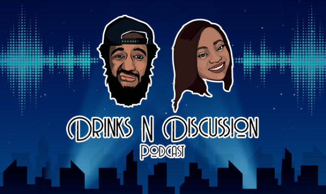 Drinks N Discussion Podcast on the New York City Podcast Network