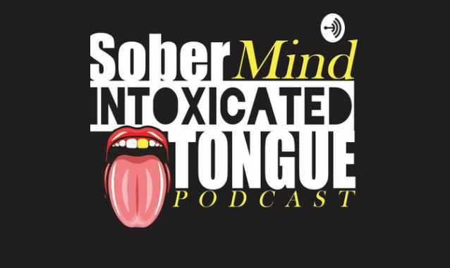 Sober mind intoxicated tongue On the New York City Podcast Network