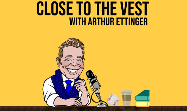 Close to the Vest with Arthur Ettinge‪r‬ On the New York City Podcast Network