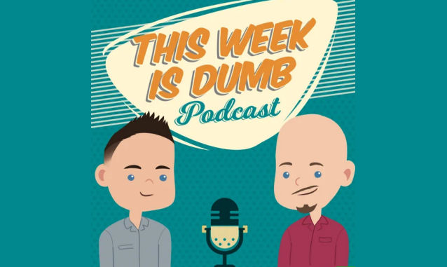 This Week is Dum‪b with‬ Garrett and Yury Podcast on the World Podcast Network and the NY City Podcast Network