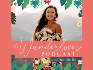 wanderlover-podcast-danielle-hu On the New York City Podcast Network