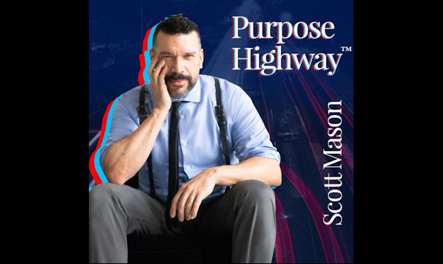 Purpose Highway with Scott Mason Podcast on the World Podcast Network and the NY City Podcast Network