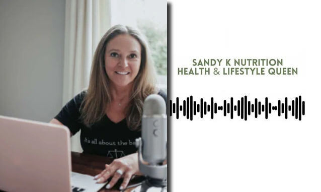 Sandy K Nutrition – Health & Lifestyle Queen on the New York City Podcast Network