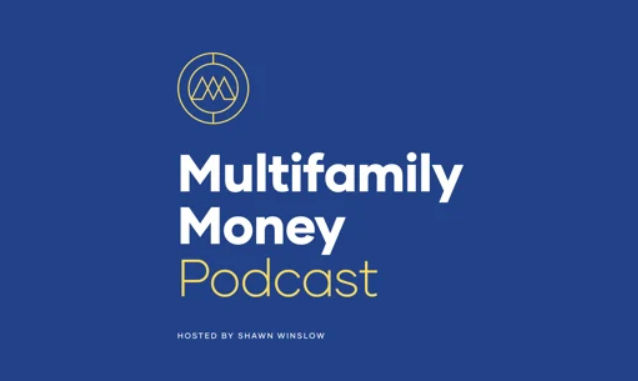 Multifamily Money Shawn Winslow on the New York City Podcast Network