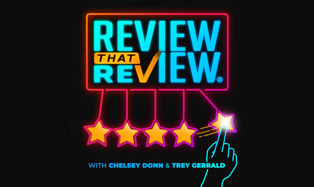 Review That Review with Chelsey Donn & Trey Gerrald on the New York City Podcast Network