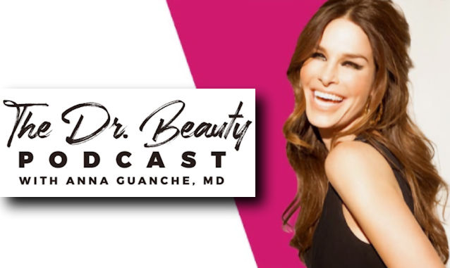 The Dr. Beauty Podcast with Anna Guanche, MD on the New York City Podcast Network