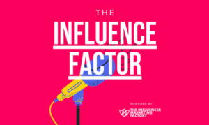 the influencer factor podcast On the New York City Podcast Network