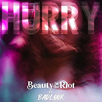 Podsafe Music for Podcasts - Beauty in the Riot featuring BadLook – Hurry | NY City Podcast Network