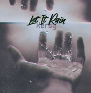 Podsafe Music for Podcasts - Kersy –  Let It Rain | NY City Podcast Network