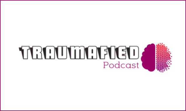 Traumafied By Zell Johnson Podcast on the World Podcast Network and the NY City Podcast Network