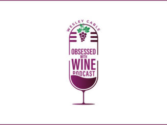 obsessed with wine podcast with Wesley Cable Sr On the New York City Podcast Network