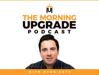 The Morning Upgrade Podcast with Ryan Cote On the New York City Podcast Network