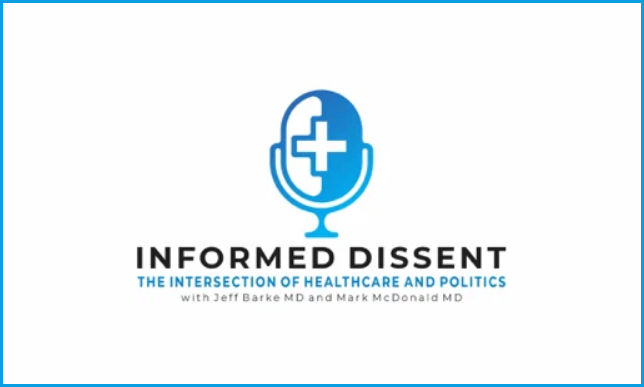 Informed Dissent – America Home Of The ____________ – Dr Jeff Barke And Dr Mark McDonald on the New York City Podcast Network Staff Picks