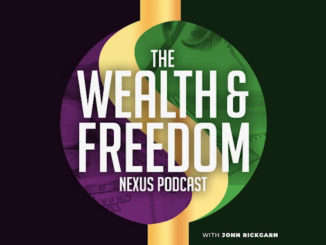 The Wealth & Freedom Nexus Podcast On the New York City Podcast Network