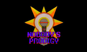 nobodys prodigy On the New York City Podcast Network