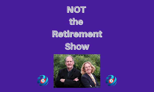 NOT the RETIREMENT Show Bill Storie & Robin Trimingham on the New York City Podcast Network