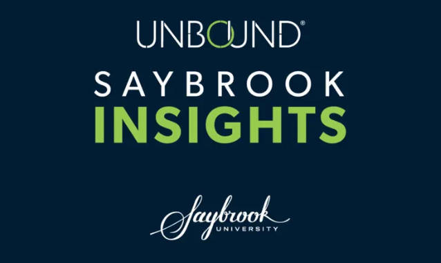 Unbound: Saybrook Insights with President Nathan Long Podcast on the World Podcast Network and the NY City Podcast Network