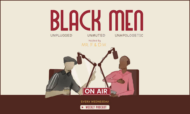 New York City Podcast Network: Black Men: Unmuted, Unplugged, and Unapologetic