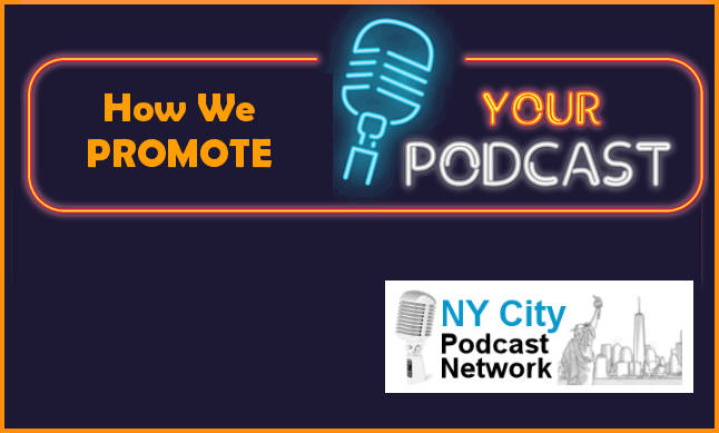 How to promote your podcast - NY City Podcast Network