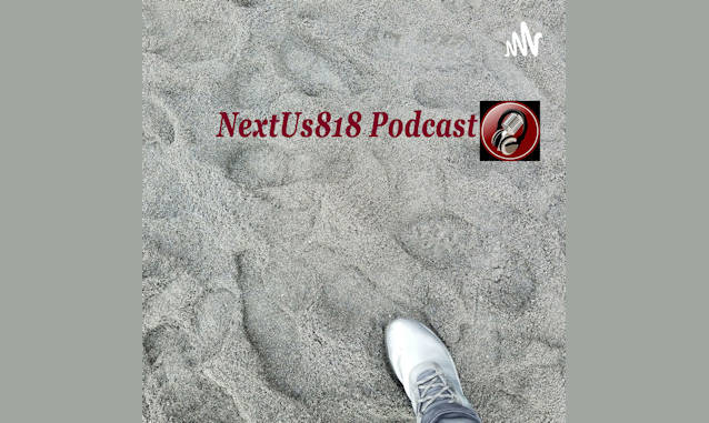 NextUs818 on the New York City Podcast Network