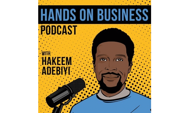 Hands On Business By Hakeem Adebiyi Podcast on the World Podcast Network and the NY City Podcast Network