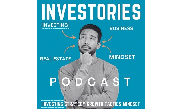 Investories – real estate, investing and mindset Podcast on the World Podcast Network and the NY City Podcast Network