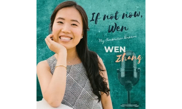 If Not Now Wen Podcast With Wen Zhang Podcast on the World Podcast Network and the NY City Podcast Network