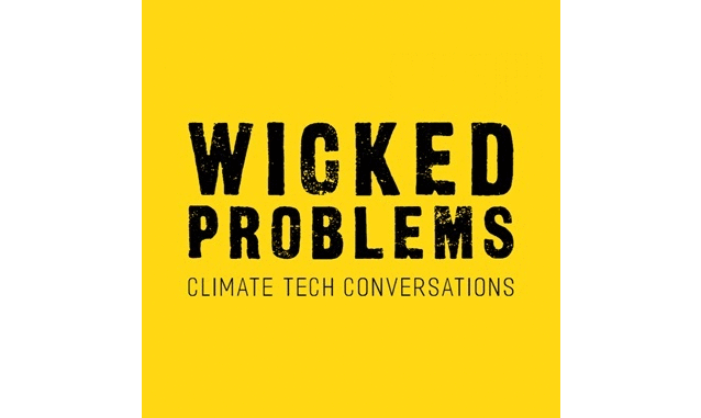 Wicked Problems Podcast on the World Podcast Network and the NY City Podcast Network